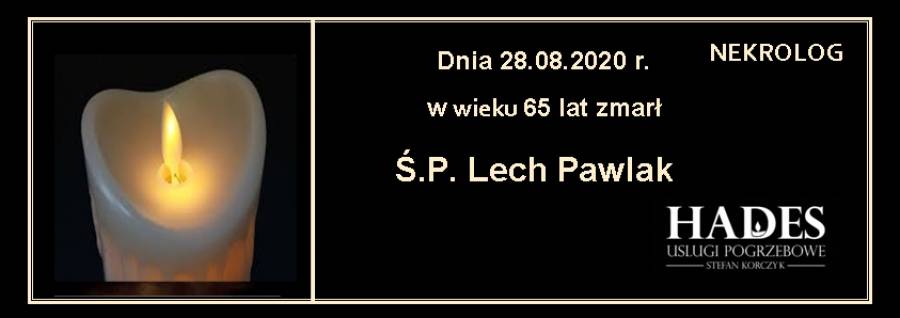 Ś.P. Lech Pawlak