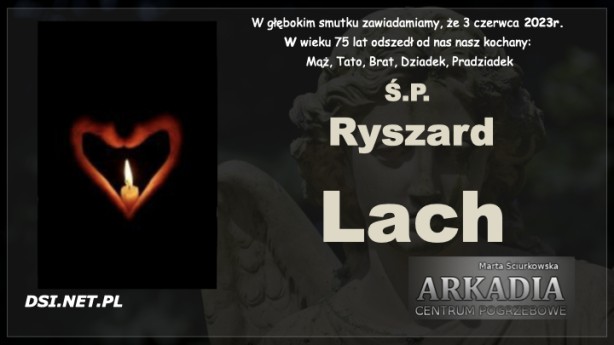Ś.P. Ryszard Lach