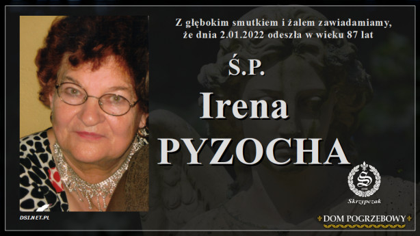 Ś.P.  Irena Pyzocha