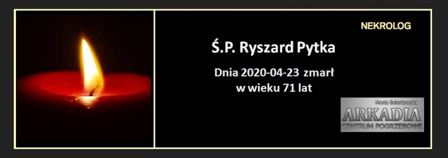 Ś.P. Ryszard Pytka