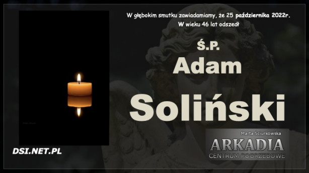 Ś.P. Adam Soliński