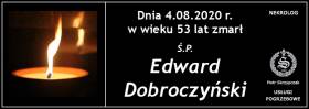 Ś.P. Edward Dobroczyński