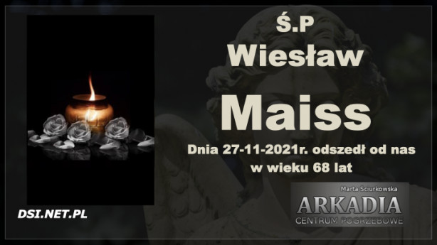 Ś.P. Wiesław Maiss