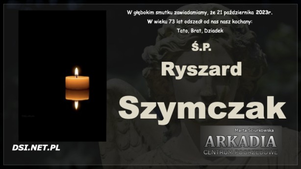Ś.P. Ryszard Szymczak