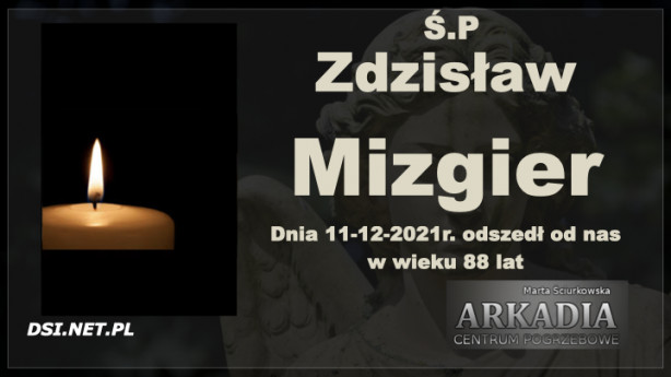 Ś.P. Zdzisław Mizgier