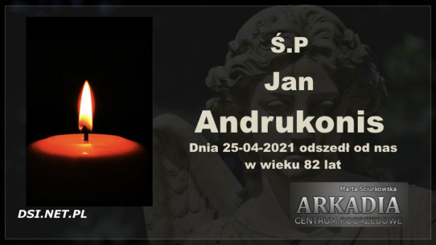 Ś.P. Jan Andrukonis