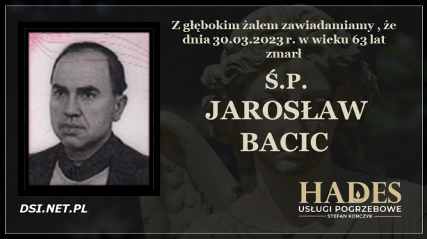 Ś.P. Jarosław Bacic