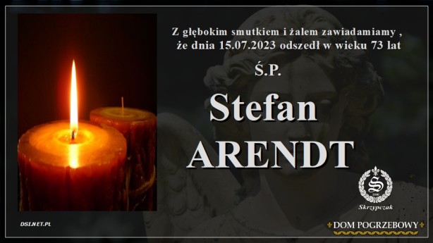 Ś.P. Stefan Arendt