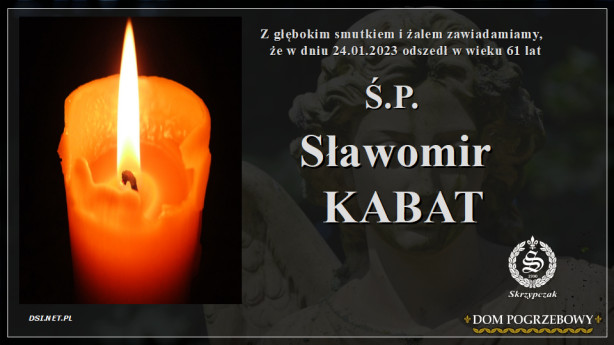 Ś.P. Sławomir Kabat