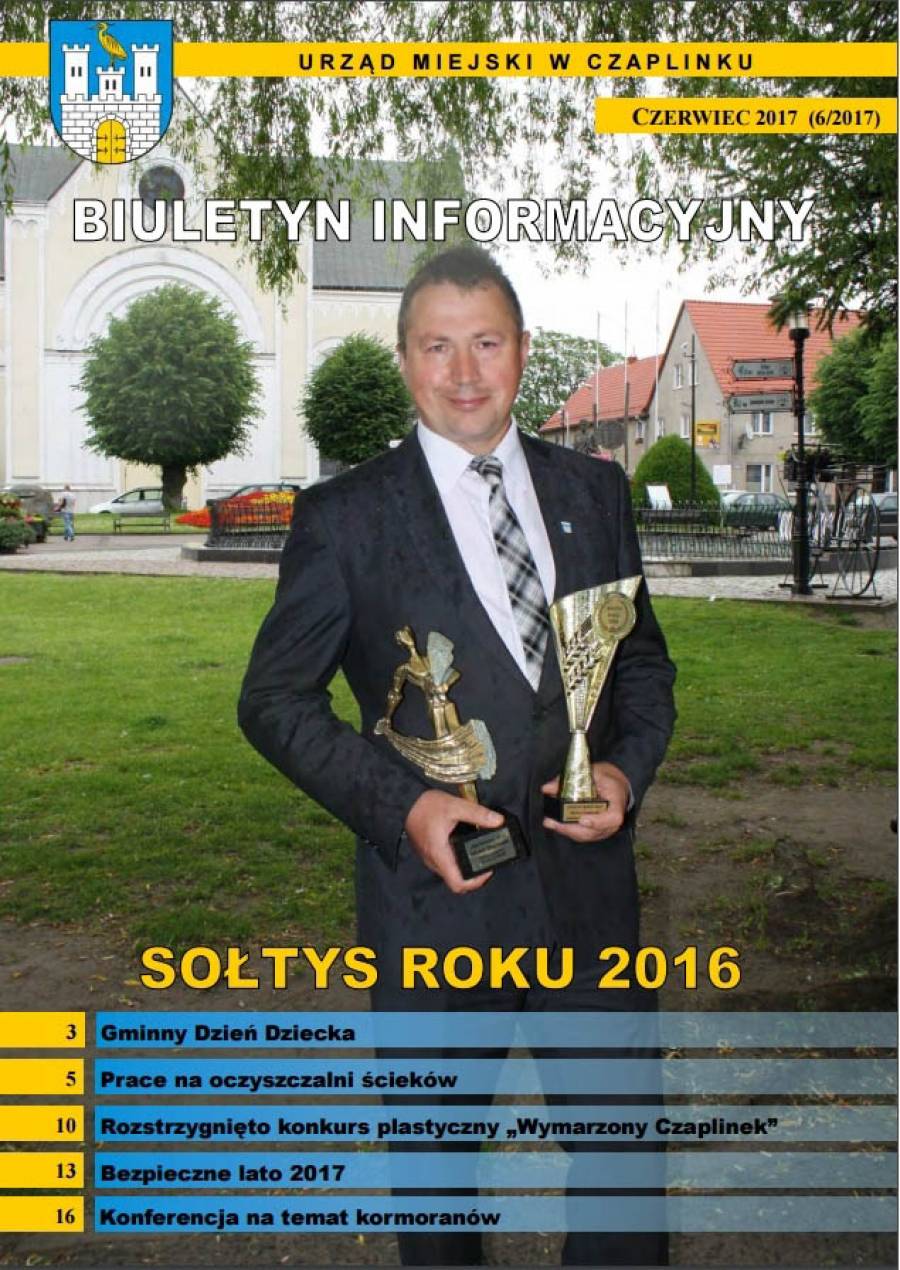 Biuletyn Informacyjny - publikacja samorządowa Czaplinka (Czerwiec 2017 )