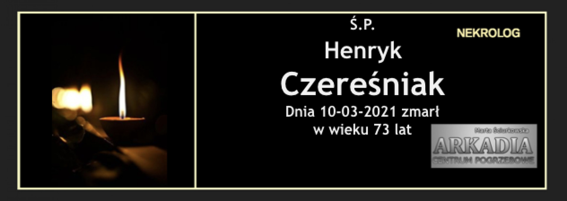 Ś.P. Henryk Czereśniak