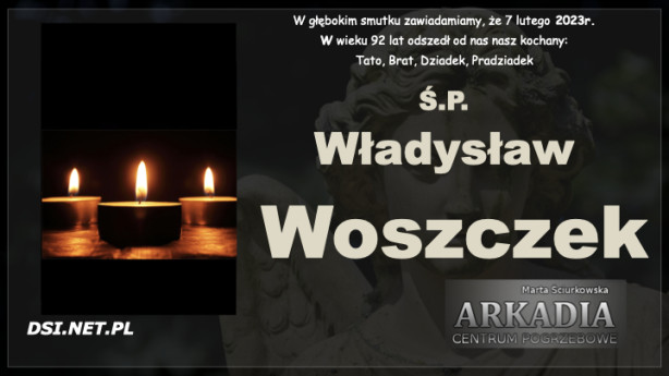 Ś.P. Władysław Woszczek