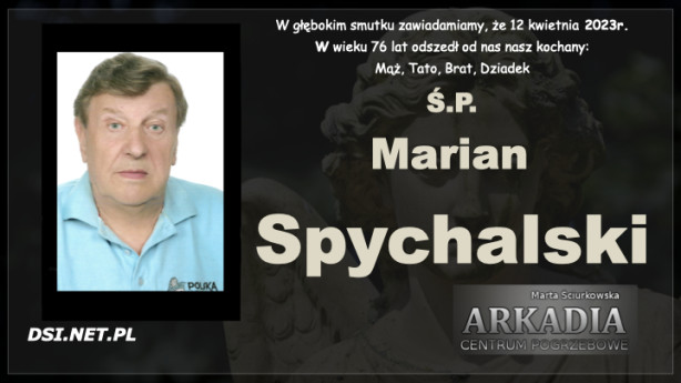 Ś.P. Marian Spychalski