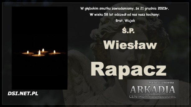 Ś.P. Wiesław Rapacz