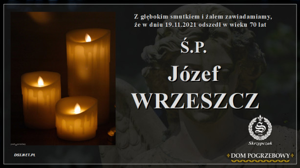 Ś.P. Józef Wrzeszcz