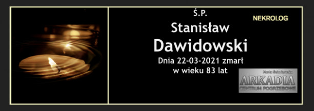 Ś.P. Stanisław Dawidowski