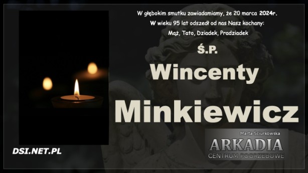 Ś.P. Wincenty Minkiewicz