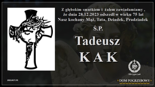 Ś.P. Tadeusz Kak