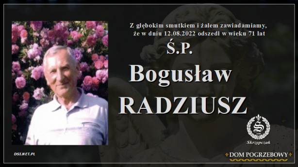Ś.P. Bogusław Radziusz