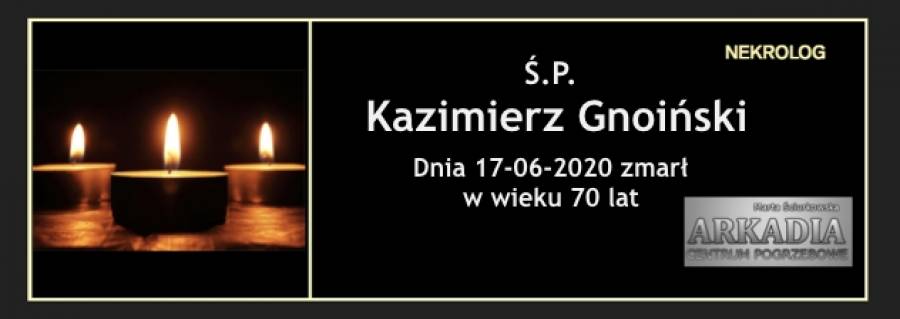 Ś.P. Kazimierz Gnoiński