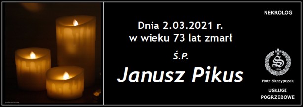 Ś.P. Janusz Pikus