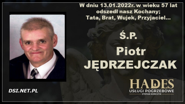 Ś.P. Piotr Jędrzejczak