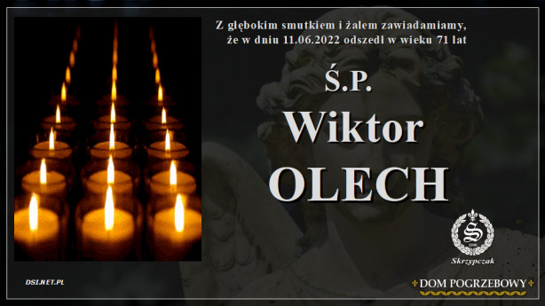Ś.P. Wiktor Olech