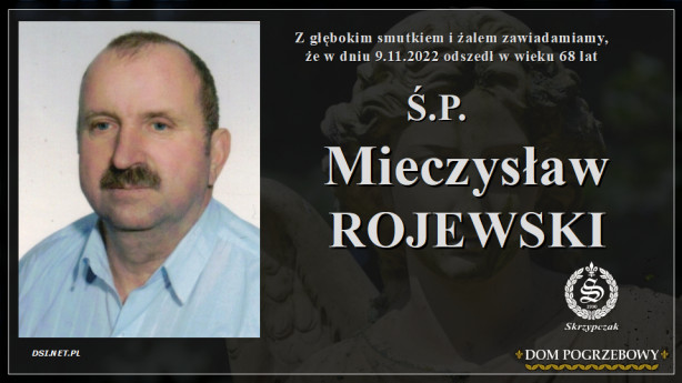 Ś.P. Mieczysław Rojewski