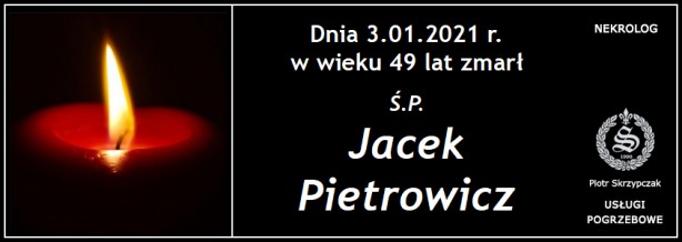 Ś.P. Jacek Pietrowicz