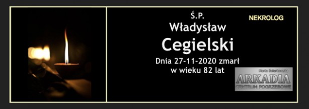 Ś.P. Władysław Cegielski