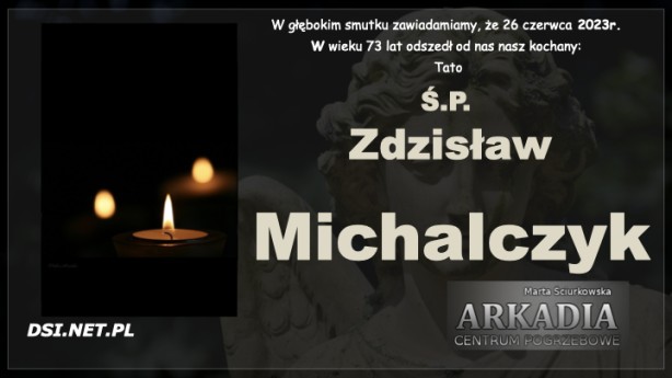 Ś.P. Zdzisław Michalczyk