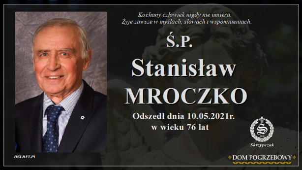 Ś.P. Stanisław Mroczko