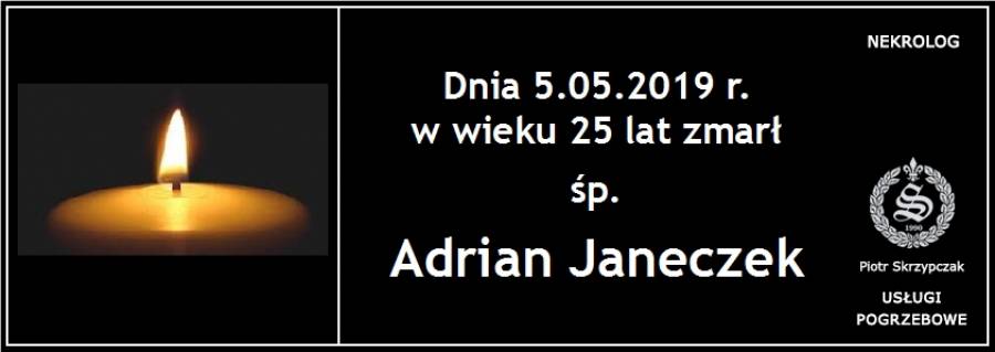 Ś.P. Adrian Janeczek