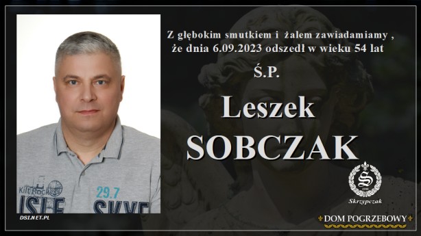 Ś.P. Leszek Sobczak