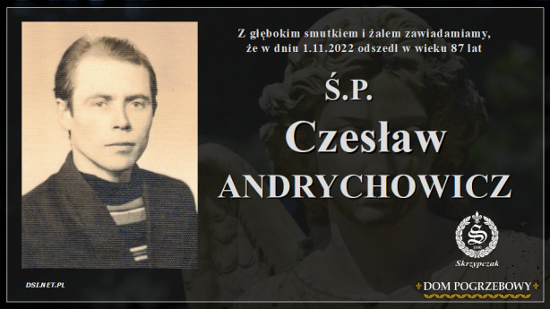Ś.P. Czesław Andrychowicz