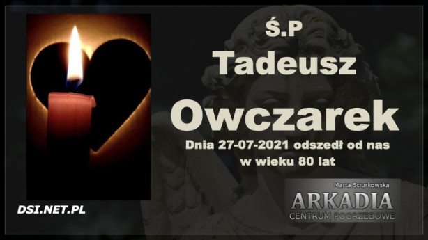 Ś.P. Tadeusz Owczarek