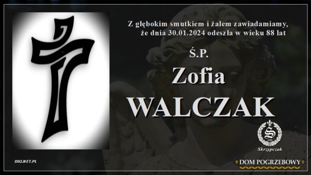 Ś.P. Zofia Walczak