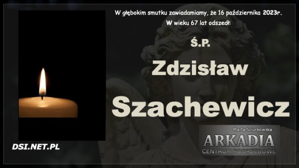 Ś.P. Zdzisław Szachewicz
