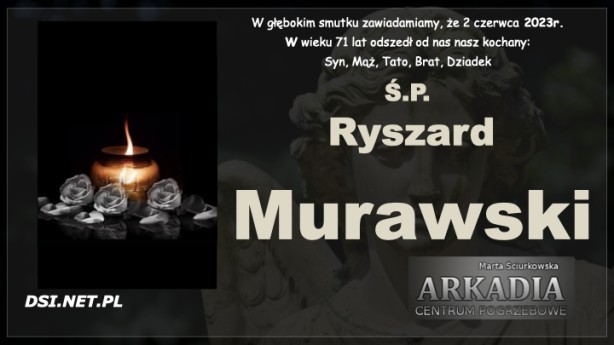 Ś.P. Ryszard Murawski
