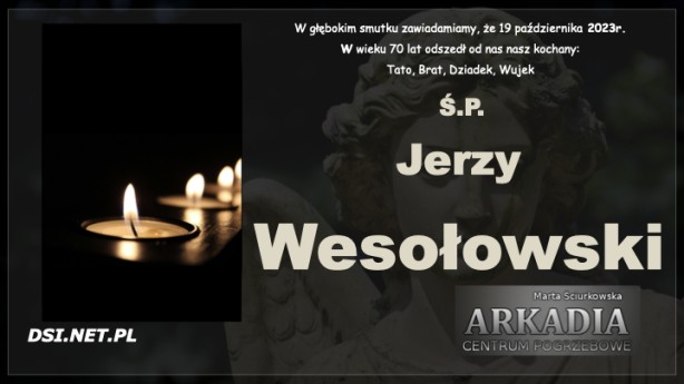 Ś.P. Jerzy Wesołowski