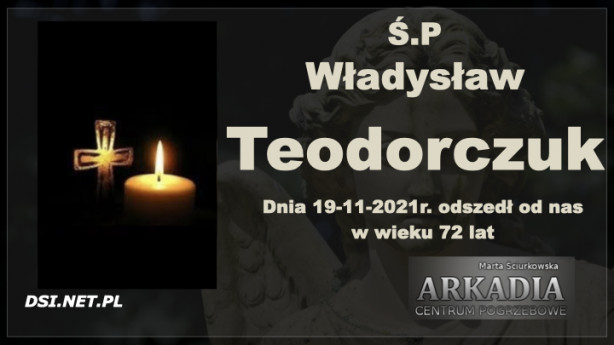 Ś.P. Władysław Teodorczuk