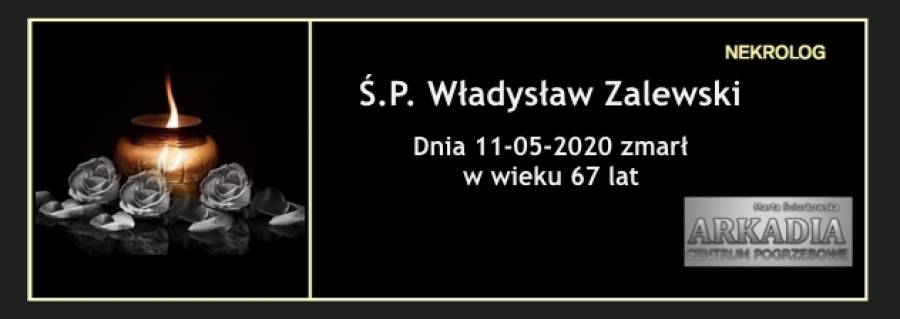 Ś.P. Władysław Zalewski