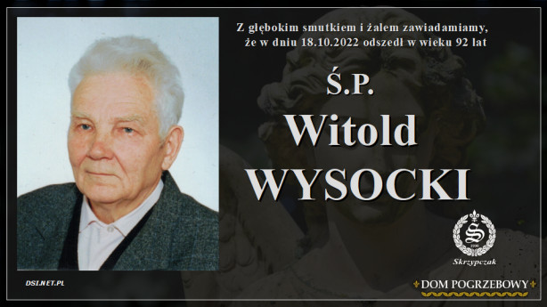 Ś.P. Witold Wysocki