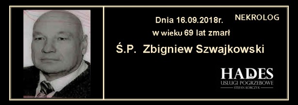 Ś.P. Zbigniew Szwajkowski