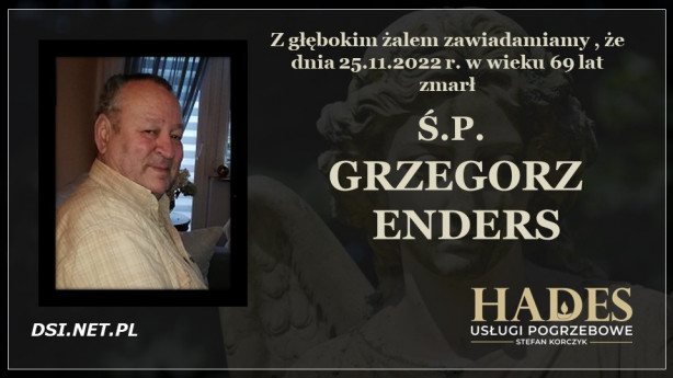 Ś.P. Grzegorz Enders