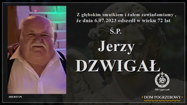 Ś.P. Jerzy Dzwigał