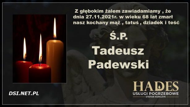Ś.P. Tadeusz Padewski