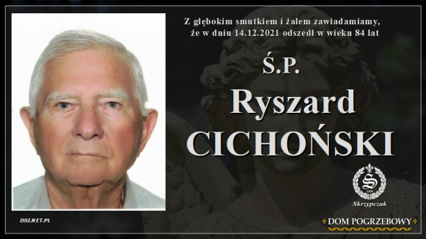 Ś.P. Ryszard Cichoński