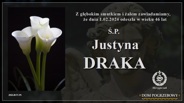 Ś.P. Justyna Draka