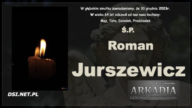 Ś.P. Roman Jurszewicz
